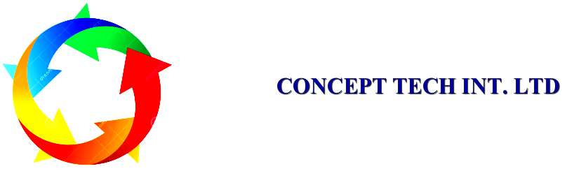 &nbsp;&nbsp;&nbsp;&nbsp;&nbsp; &nbsp;&nbsp;&nbsp;&nbsp;&nbsp;&nbsp;&nbsp;&nbsp;&nbsp;&nbsp;&nbsp;&nbsp;&nbsp;&nbsp;&nbsp;&nbsp;&nbsp;&nbsp;&nbsp;&nbsp;&nbsp;&nbsp;&nbsp;&nbsp;&nbsp;&nbsp;&nbsp;&nbsp;&nbsp; CONCEPT TECH INT. LTD.